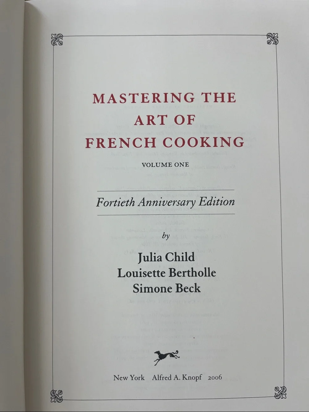 Mastering the Art of French Cooking - Red & White Cover Fortieth Anniversary Ed